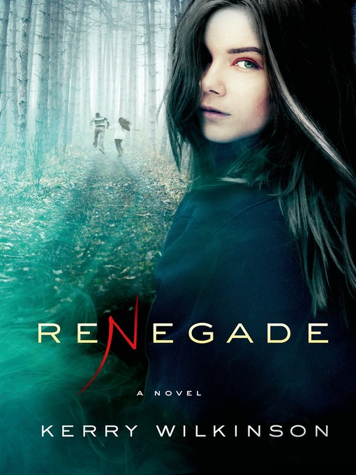 Title details for Renegade by Kerry Wilkinson - Wait list